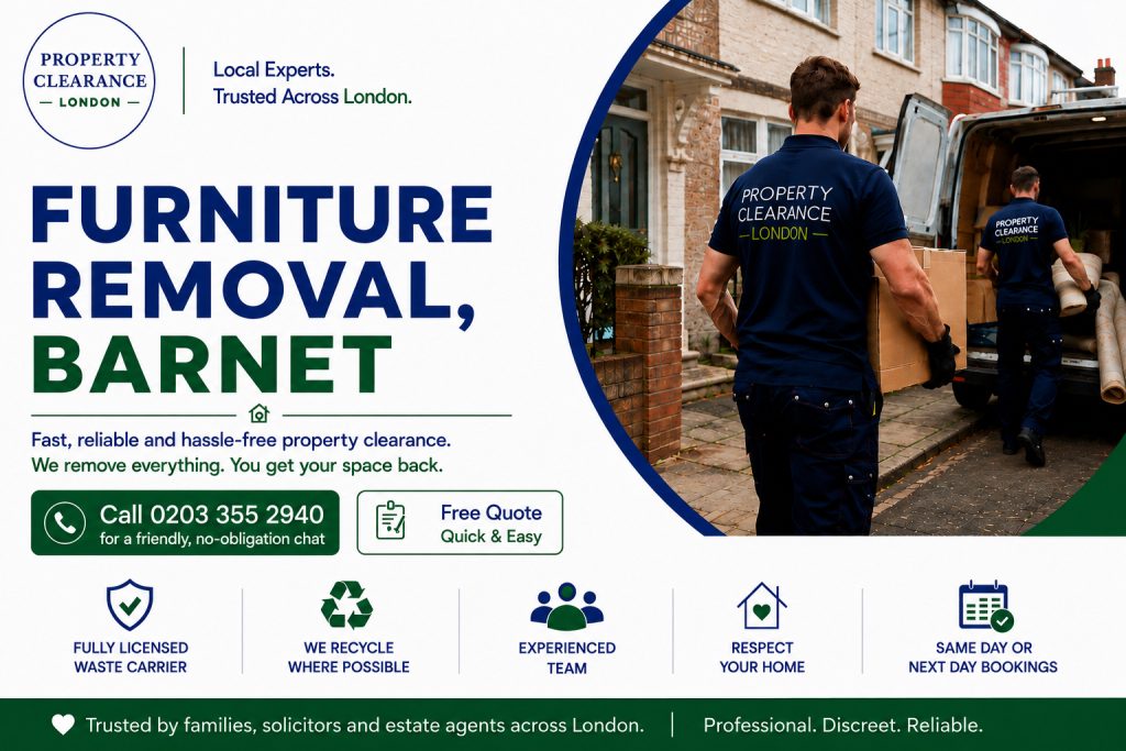 Furniture Removal Services in Barnet: Expert Tips & Guidance