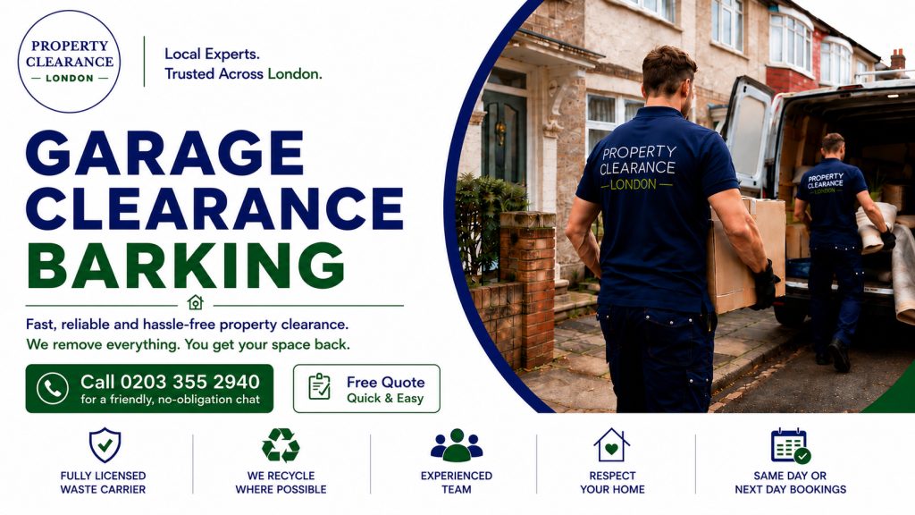 Garage Clearance Services in Barking: Expert Assistance
