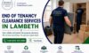 End of Tenancy Clearance Services in Lambeth: Quick & Reliable